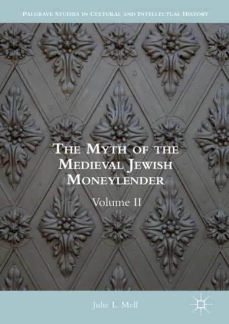 Myth of the Medieval Jewish Moneylender