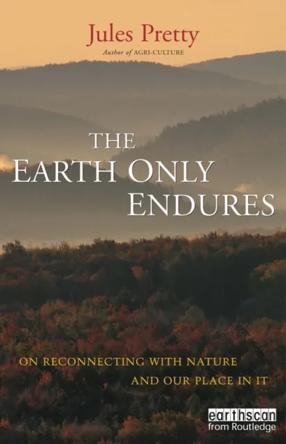 Earth Only Endures