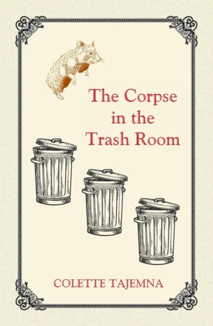 Corpse in the Trash Room