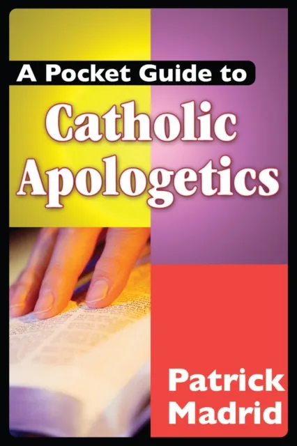 Pocket Guide to Catholic Apologetics
