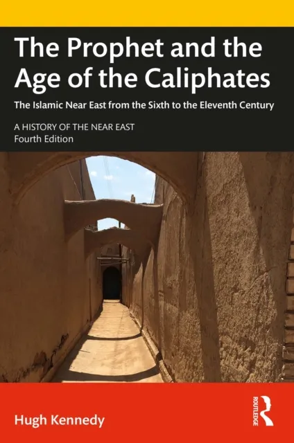 Prophet and the Age of the Caliphates