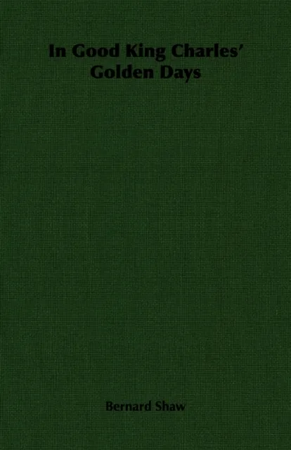 In Good King Charles' Golden Days