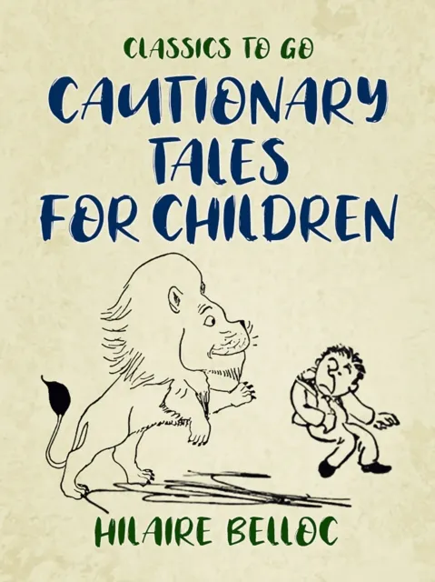 Cautionary Tales for Children