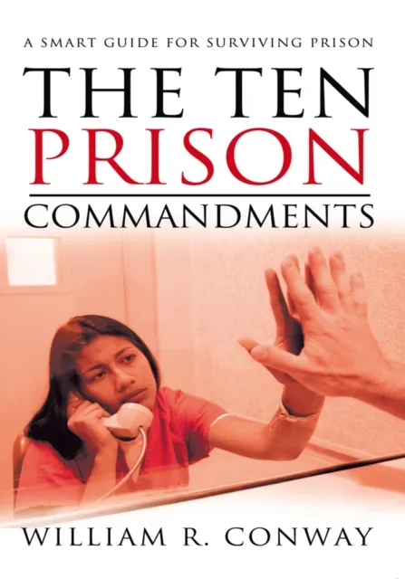 Ten Prison Commandments