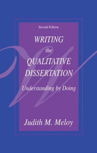 Writing the Qualitative Dissertation