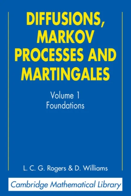 Diffusions, Markov Processes, and Martingales: Volume 1, Foundations