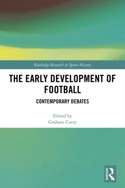Early Development of Football