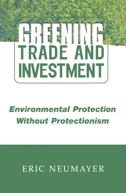 Greening Trade and Investment