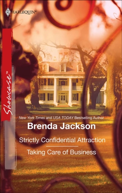 Strictly Confidential Attraction and Taking Care of Business