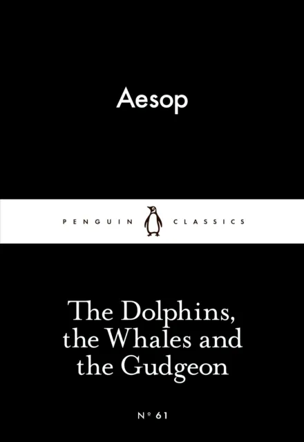 Dolphins, the Whales and the Gudgeon