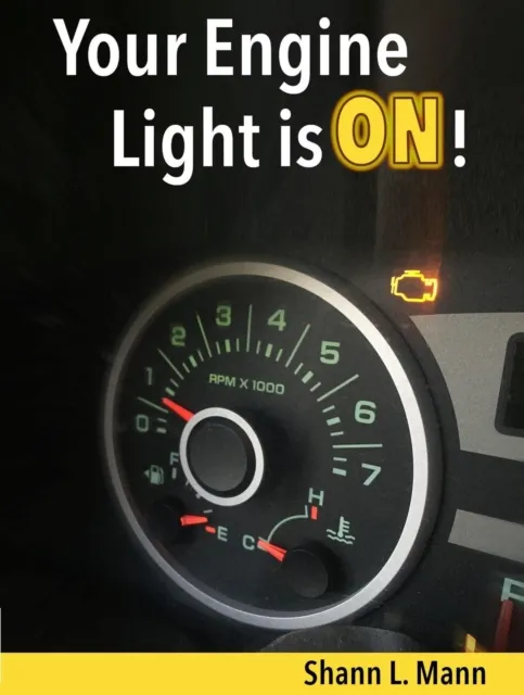 Your Engine Light Is ON!