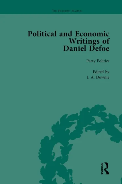 Political and Economic Writings of Daniel Defoe Vol 2