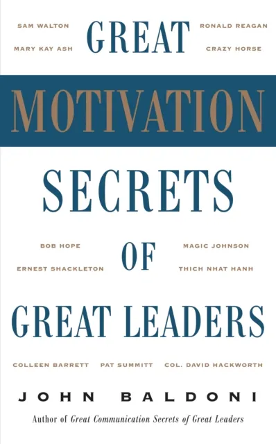 Great Motivation Secrets of Great Leaders