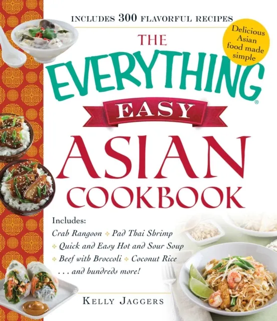 Everything Easy Asian Cookbook