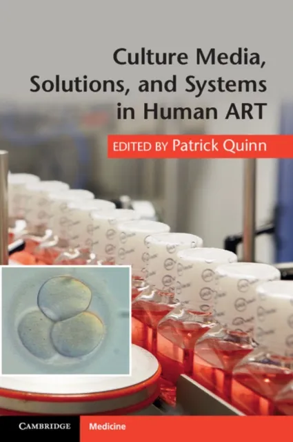 Culture Media, Solutions, and Systems in Human ART