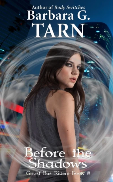 Before the Shadows (Ghost Bus Riders Book 0)