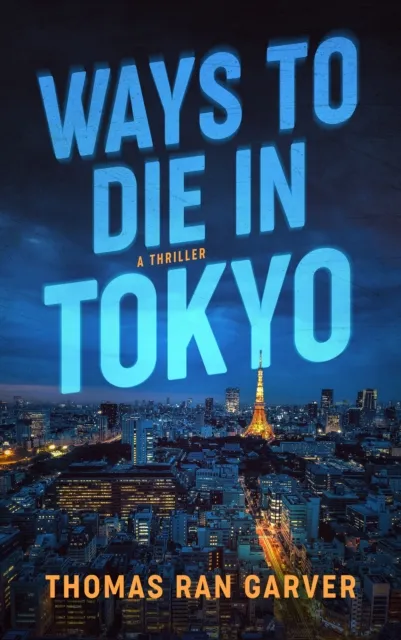 Ways to Die in Tokyo