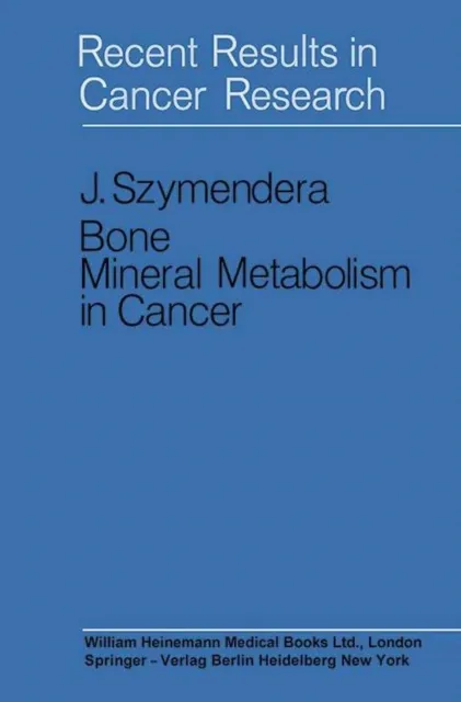 Bone Mineral Metabolism in Cancer