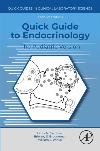 Quick Guide to Endocrinology