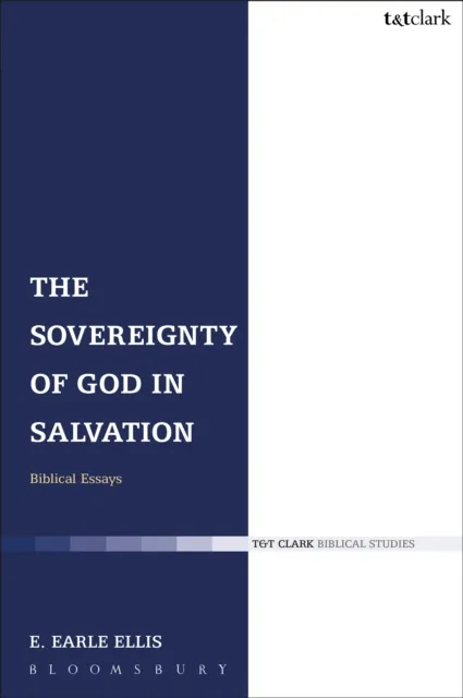 The Sovereignty of God in Salvation