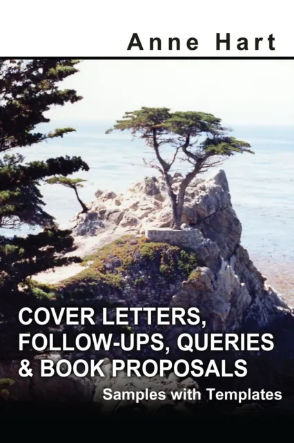 Cover Letters, Follow-Ups, Queries & Book Proposals