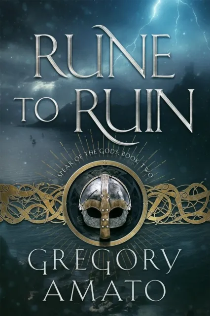 Rune to Ruin - Spear of the Gods, Book Two