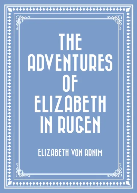 Adventures of Elizabeth in Rugen