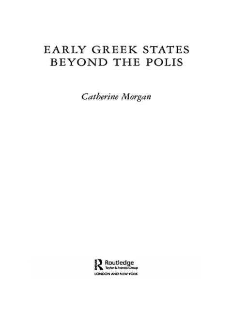 Early Greek States Beyond the Polis