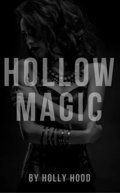 Hollow Magic
