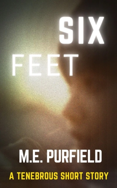 Six Feet