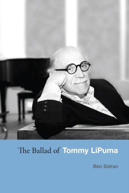 Ballad of Tommy LiPuma
