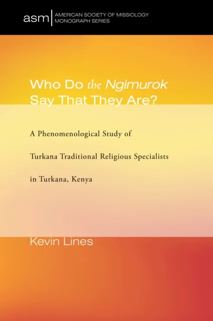 Who Do the Ngimurok Say That They Are?