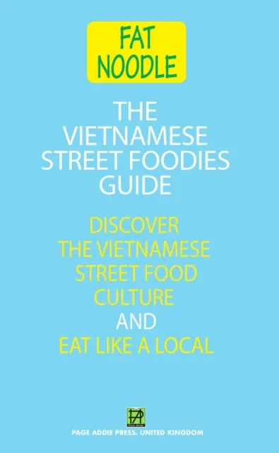 Vietnamese Street Foodies Guide