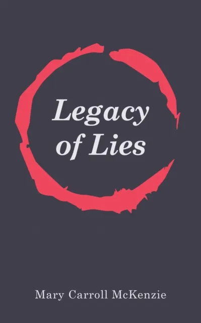 Legacy of Lies