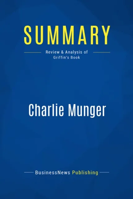 Summary: Charlie Munger