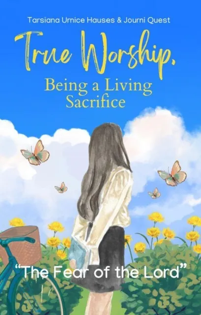 True Worship, Being a Living Sacrifice