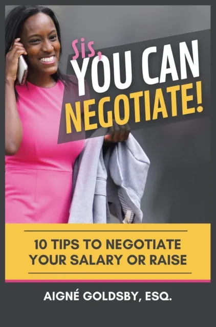 Sis, You Can Negotiate!