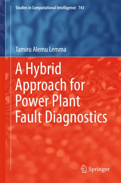 Hybrid Approach for Power Plant Fault Diagnostics