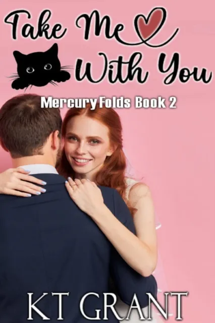 Take Me With You (Mercury Folds #2)