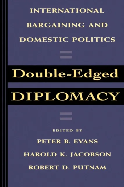 Double-Edged Diplomacy