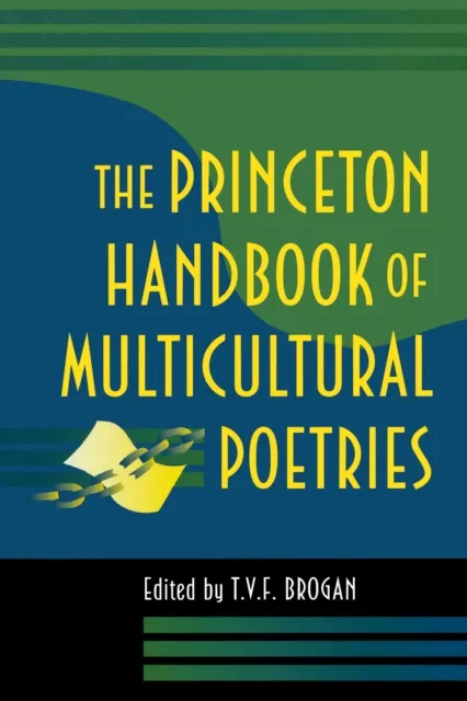 Princeton Handbook of Multicultural Poetries