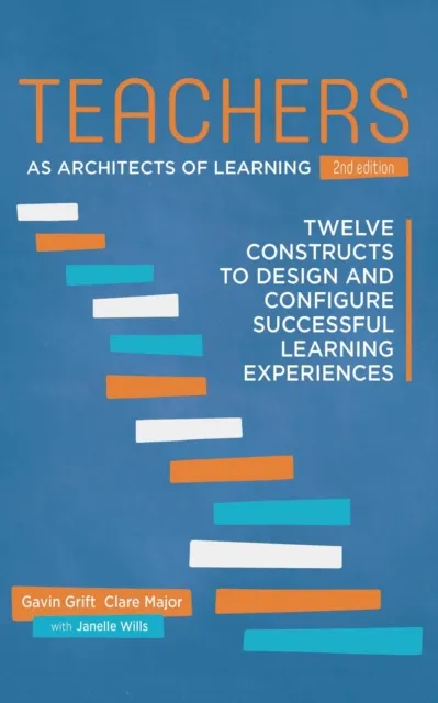 Teachers as Architects of Learning 2nd Edition