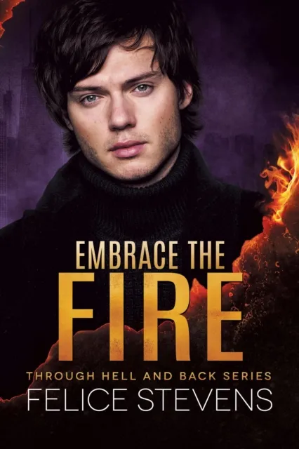 Embrace the Fire