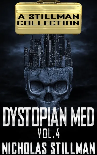 Dystopian Med Volume 4