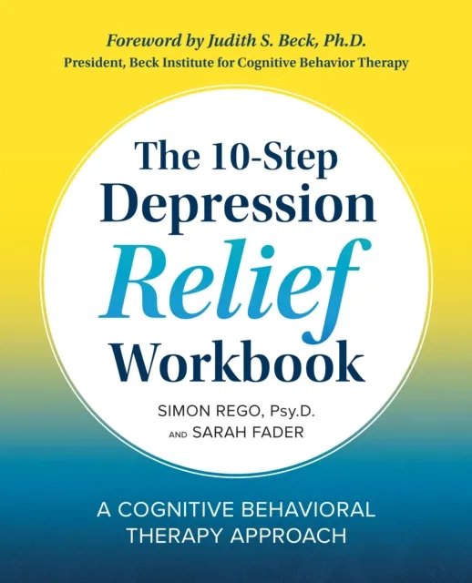 10-Step Depression Relief Workbook