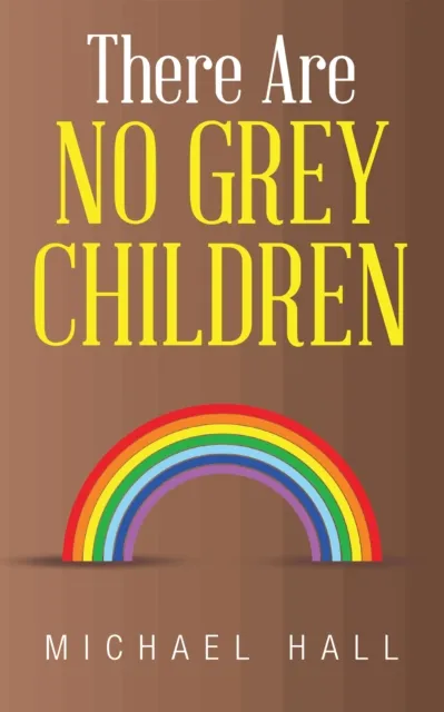 There Are No Grey Children