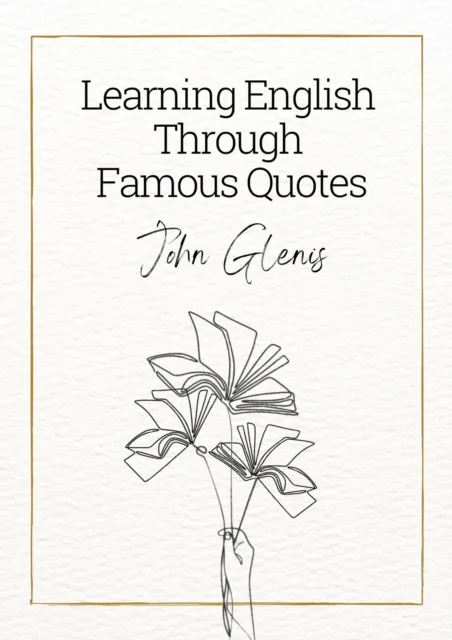 Learning English Through Famous Quotes