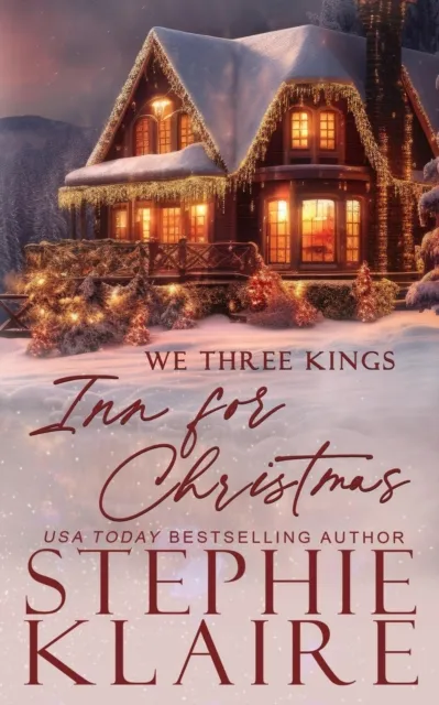 We Three Kings: Inn for Christmas