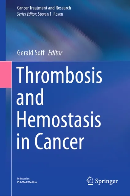 Thrombosis and Hemostasis in Cancer