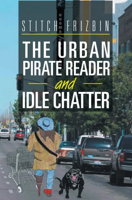 Urban Pirate Reader and Idle Chatter